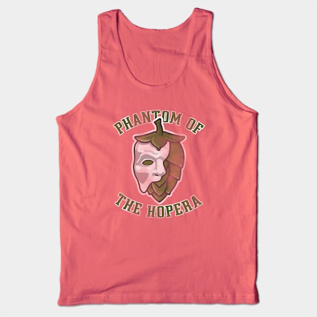 Phantom of the Opera, Phantom of the HOPera Humor mashup Tank Top by stayfrostybro